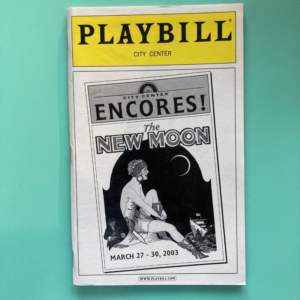 Playbill The New Moon Christiane Noll Burke Moses Rodney Gilfry F Murray Abraham